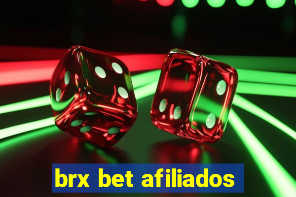 brx bet afiliados